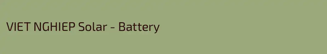 VIET NGHIEP Solar - Battery